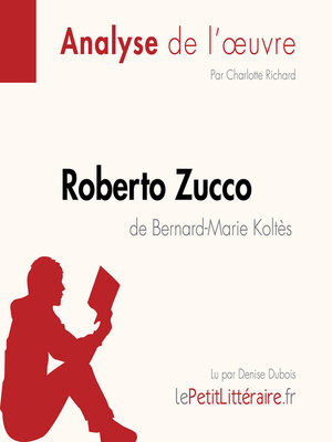 cover image of Roberto Zucco de Bernard-Marie Koltès (Analyse de l'oeuvre)
